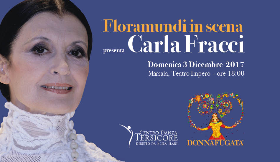 Floramundi on stage presents Carla Fracci