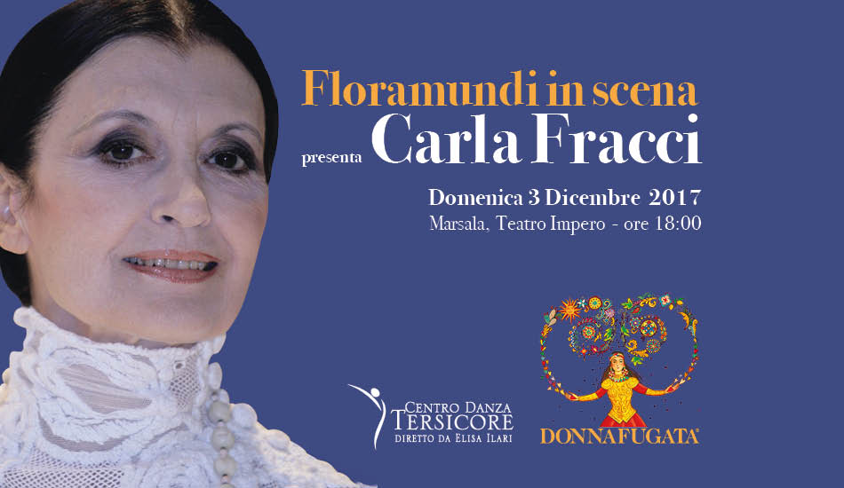 “Floramundi in Scena” präsentiert Carla Fracci